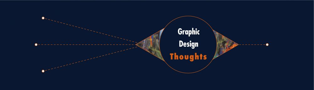 Graphic Design Thoughts